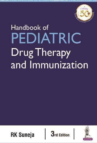 HANDBOOK OF PEDIATRIC DRUG THERAPY AND IMMUNIZATION 3RD EDITION 2020