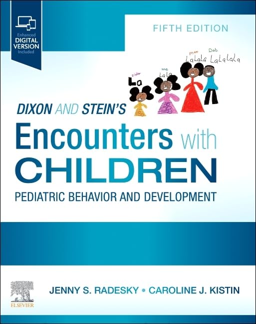 Dixon and steins encouters with children pediatric behavior and development with access code 5ed (pb 2026)