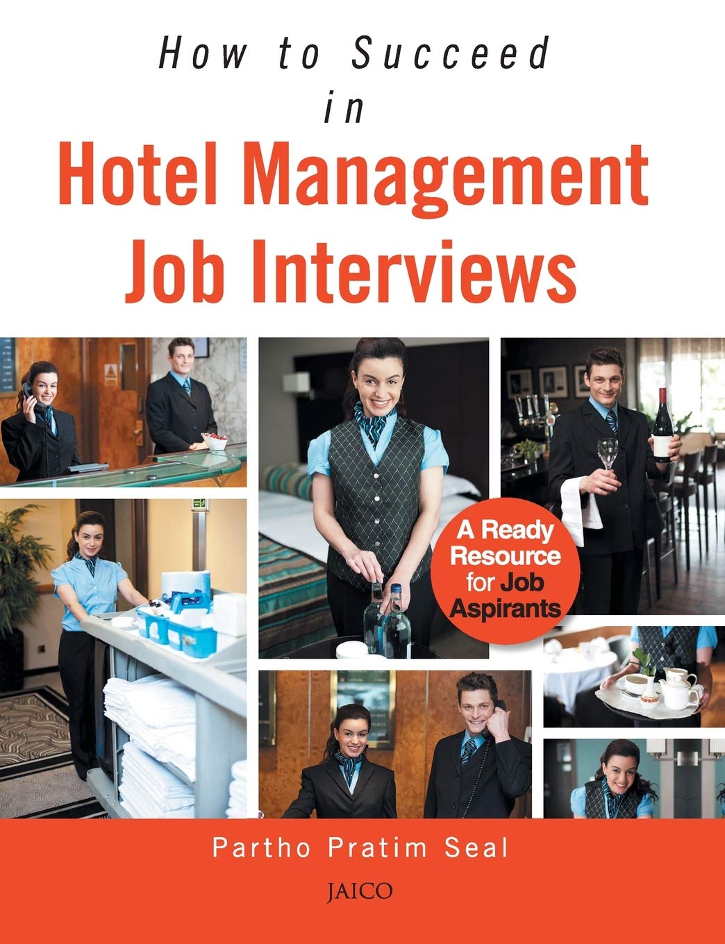 HOW TO SUCCEED IN HOTEL MANAGEMENT JOB INTERVIEWS