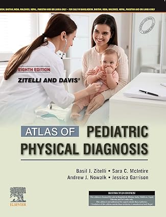 Zitelli and davis' atlas of pediatric physical diagnosis,8e