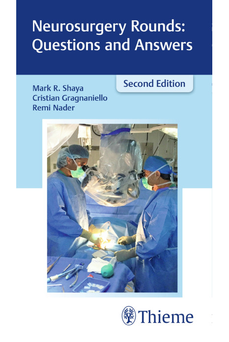 Neurosurgery Rounds: Questions and Answers 2nd Edition 2017
