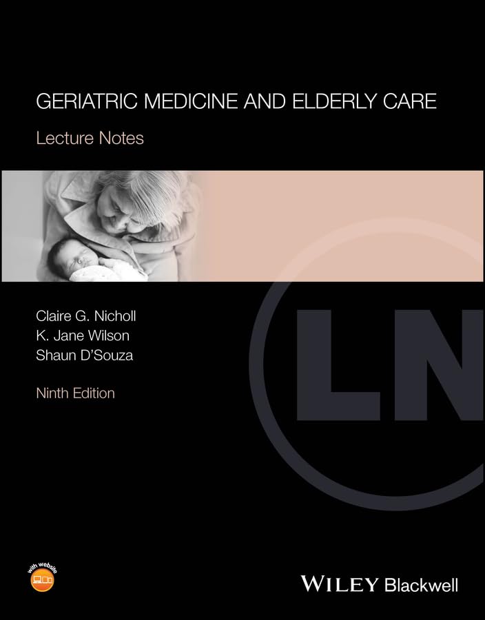 Geriatric Medicine And Elderly Care Lecture Notes 9Ed (Pb 2025)