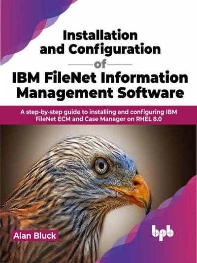 Installation & Configuration of IBM FileNet Information Management Software