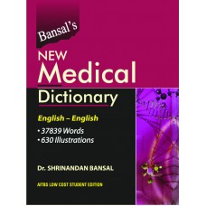 BANSAL’S NEW MEDICAL DICTIONARY