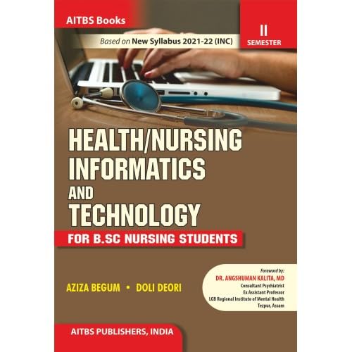 Health/Nursing Informatics And Technology For B.Sc Nursing Students