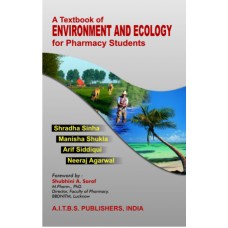 A TEXTBOOK OF ENVIRONMENT AND ECOLOGY FOR PHARMACY STUDENTS
