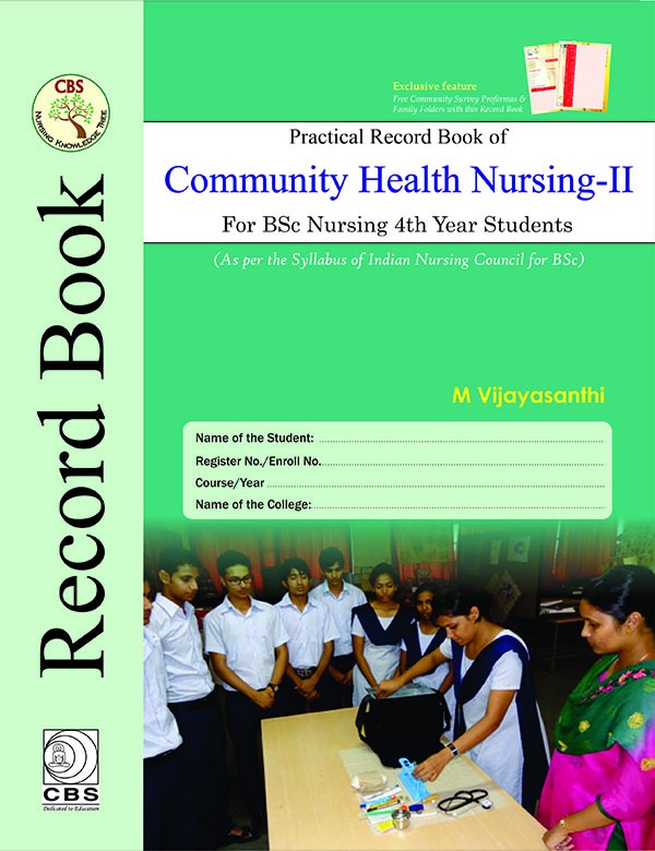 Cover of Practical Record Book Of Community Health Nursing – II For BSc Nursing 4th Year Students