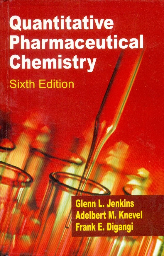 Quantitative Pharmaceutical Chemistry 6Ed (Hb 2004)