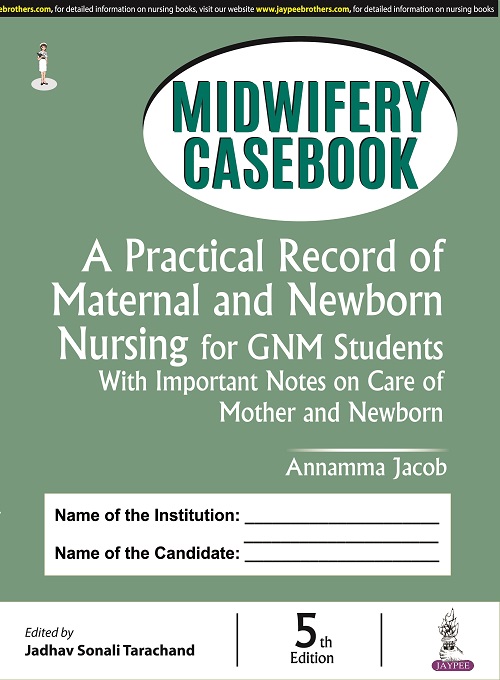 Cover of Midwifery Casebook: A Practical Record of Maternal and Newborn Nursing for GNM Students