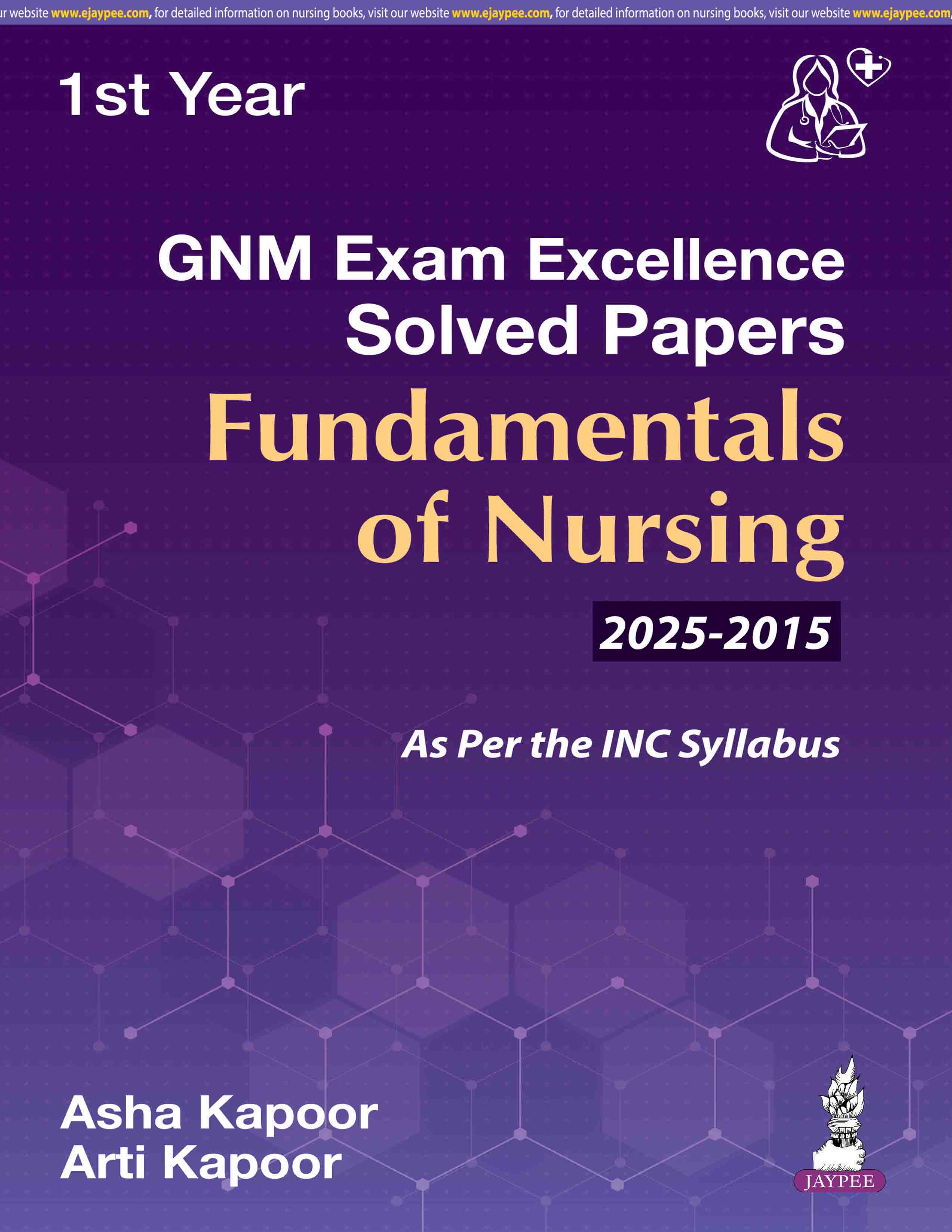 GNM EXAM EXCELLENCE SOLVED PAPERS FUNDAMENTALS OF NURSING