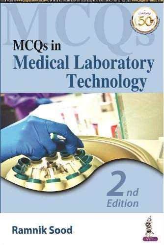 MCQS IN MEDICAL LABORATORY TECHNOLOGY 2ND EDITION 2021