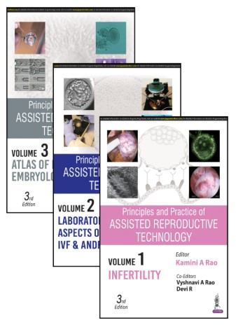 PRINCIPLES AND PRACTICE OF ASSISTED REPRODUCTIVE TECHNOLOGY 3RD EDITION 2023 (SET OF 3 VOLUME)
