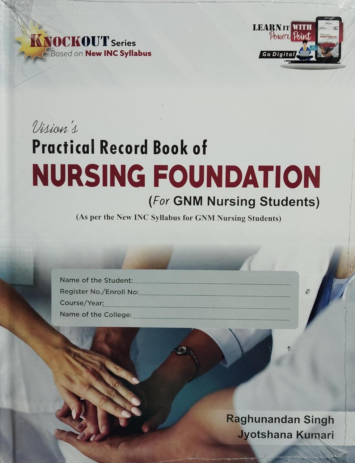 PRACTICAL RECORD BOOK OF NURSING FOUNDATION FOR GNM MURSING