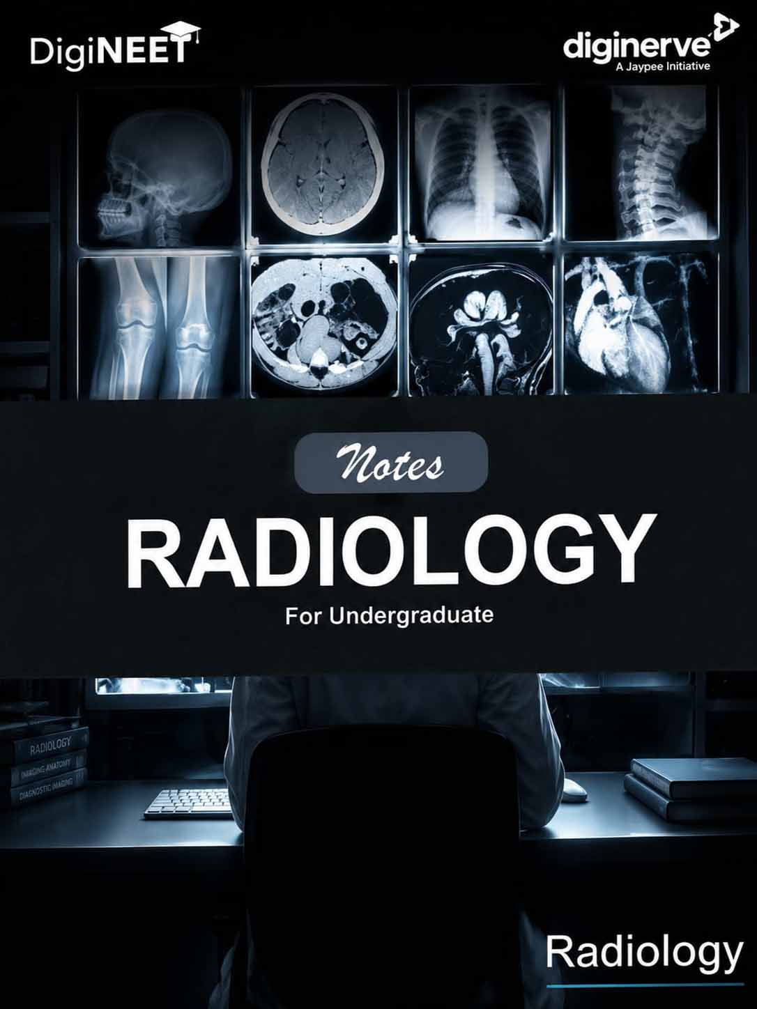 RADIOLOGY NOTES FOR UNDERGRADUATES