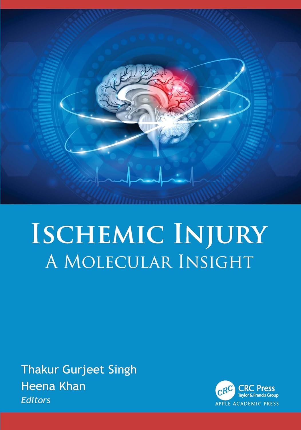 Ischemic Injury A Molecular Insight (Hb 2025)