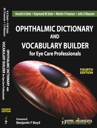 Ophthalmic Dictionary And Vocabulary Builder For Eye Care Professionals
