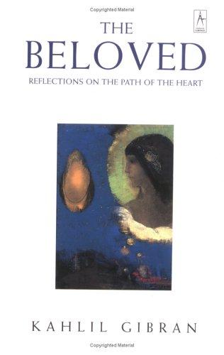 The Beloved: Reflections on the Path of the Heart
