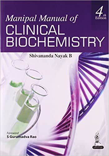 Manipal Manual of Clinical Biochemistry (FOR MED.LAB.AND MSC STUD.)
