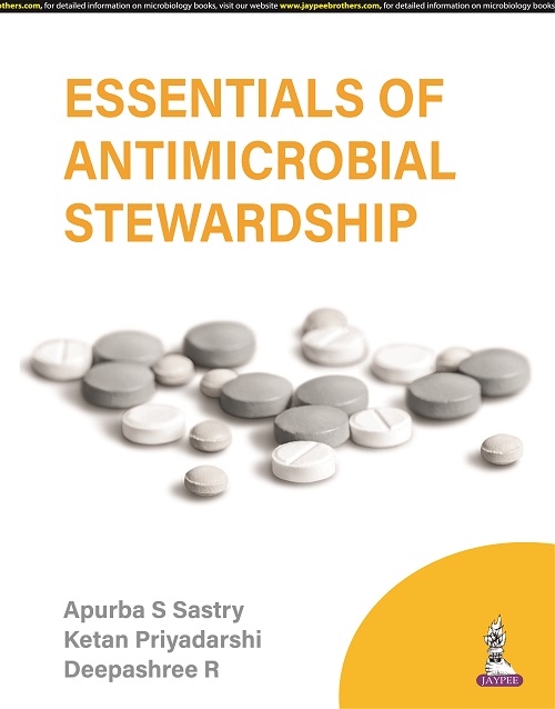 ESSENTIALS OF ANTIMICROBIAL STEWARDSHIP 1ST EDITION 2023