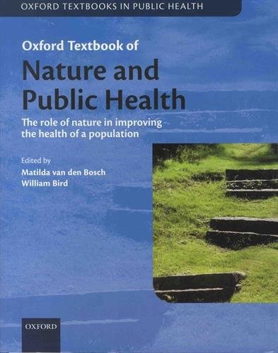 Oxford Textbook of Nature and Public Health: The Role of Nature in Improving the Health of a Population