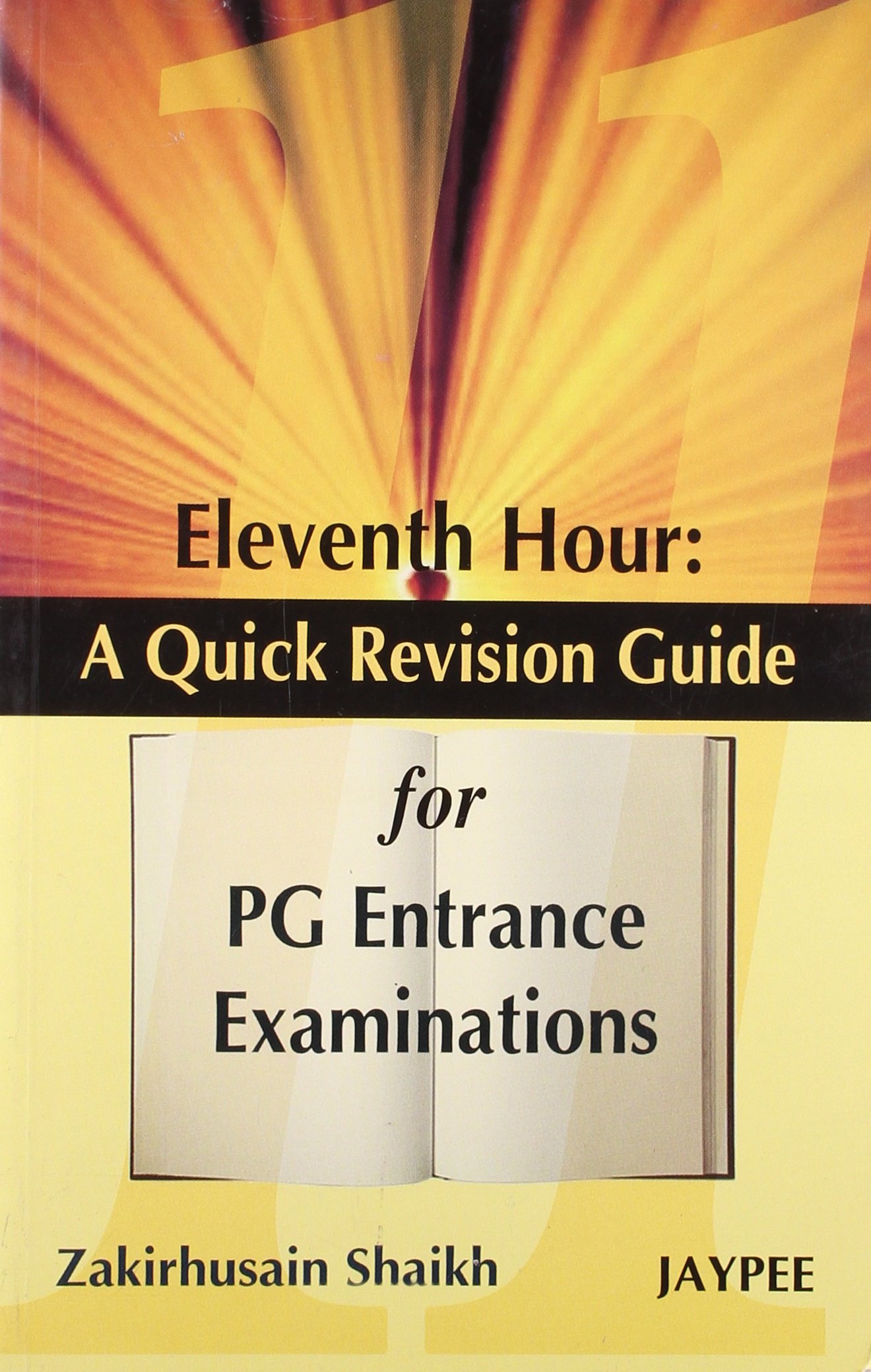 Cover of Eleventh Hour A Quick Revision Guide For Pg Entrance Examinations