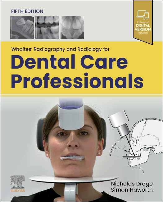 Whaites radiography and radiology for dental care professionals with access code 5ed (pb 2026)