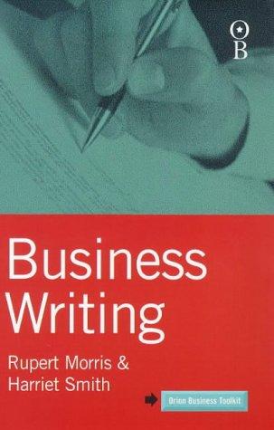 Business Writing (Orion Business Toolkit)