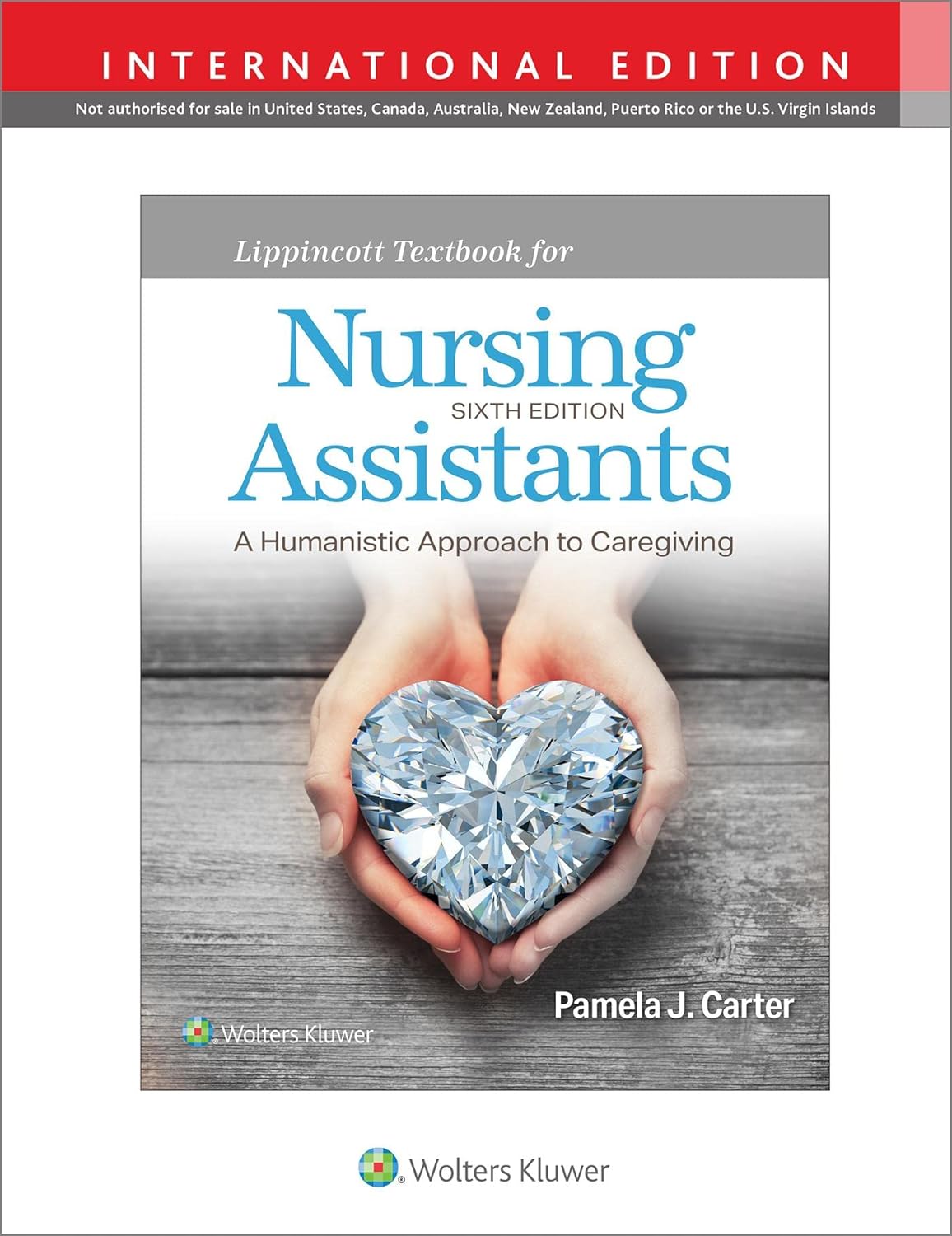 Lippincott Textbook For Nursing Assistants A Humanistic Approach To Caregiving With Access Code 6Ed (Ie) (Pb 2024)