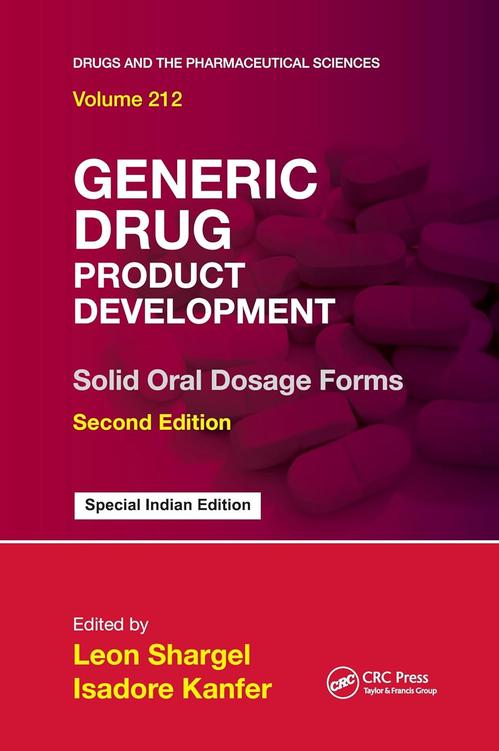 Generic Drug Product Development Solid Oral Dosage Forms 2Ed (Sie) (Pb 2025)