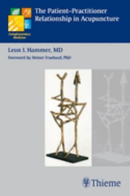 The Patient-practitioner Relationship in Acupuncture