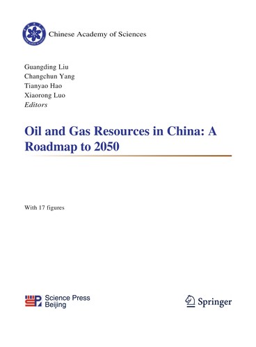 Oil and gas resources in China: A Roadmap to 2050