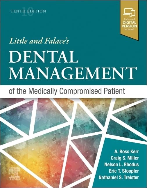Little and falaces dental management of the medically compromised patient with access code 10ed (pb 2024)