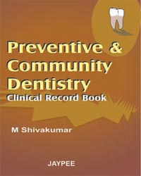 Cover of PREVENTIVE & COMMUNITY DENTISTRY CLINICAL RECORD BOOK