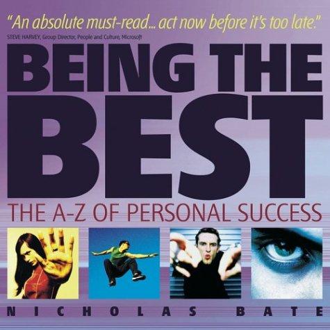 Cover of Being The Best: The A-Z Of Personal Success