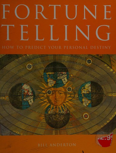 Cover of Fortune Telling: How To Predict Your Personal Destiny