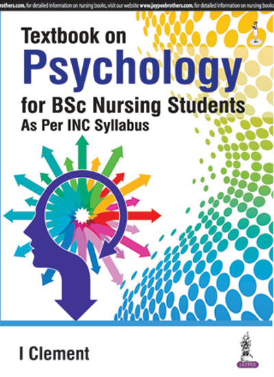 TEXTBOOK ON PSYCHOLOGY FOR BSC NURSING STUDENTS AS PER INC SYLLABUS