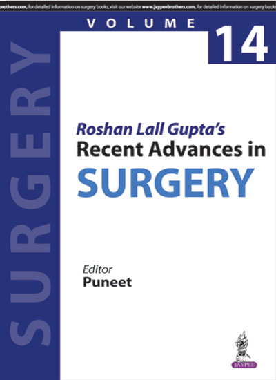 Roshan Lall Gupta'S Recent Advances In Surgery Vol.14