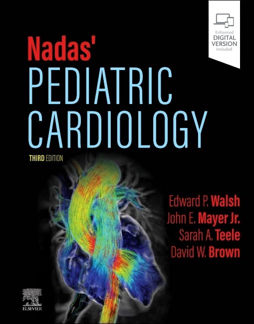 Nadas pediatric cardiology with access code 3ed (hb 2025)