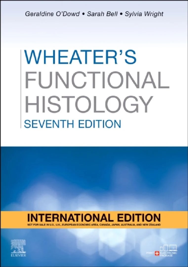 Wheaters functional histology with access code 7ed (ie) (pb 2024)