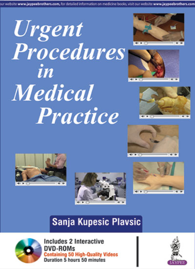 URGENT PROCEDURES IN MEDICAL PRACTICE WITH DVD-ROMS 1ST EDITION 2017
