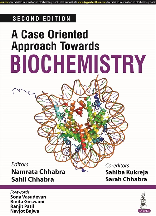 A CASE ORIENTED APPROACH TOWARDS BIOCHEMISTRY 2ND EDITION 2021