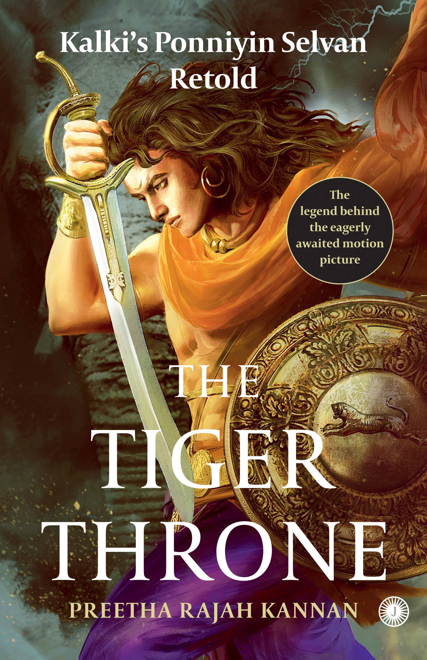 THE TIGER THRONE: KALKI PONNIYIN SELVAN RETOLD