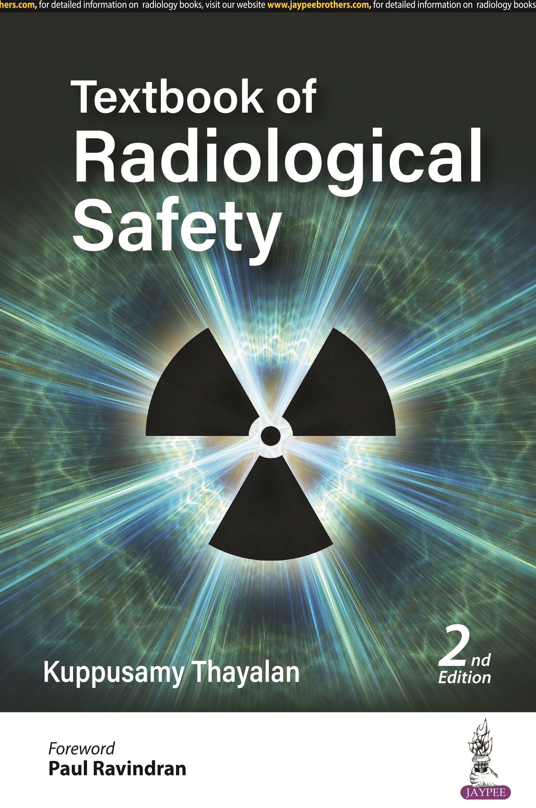 TEXTBOOK OF RADIOLOGICAL SAFETY 2ND EDITION 2024