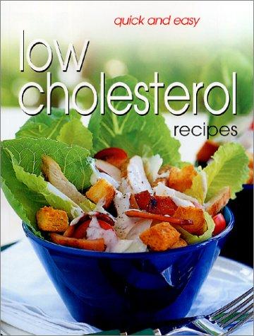 Quick & Easy Low Cholesterol Recipes