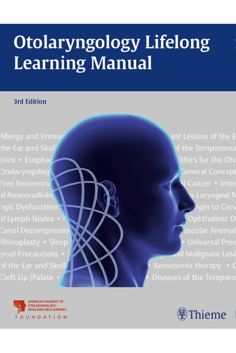 Otolaryngology Lifelong Learning Manual 3rd Edition 2015