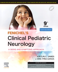 Fenichels Clinical Pediatric Neurology A Signs And Symptoms Approach 9Ed (Sae) (Pb 2025)