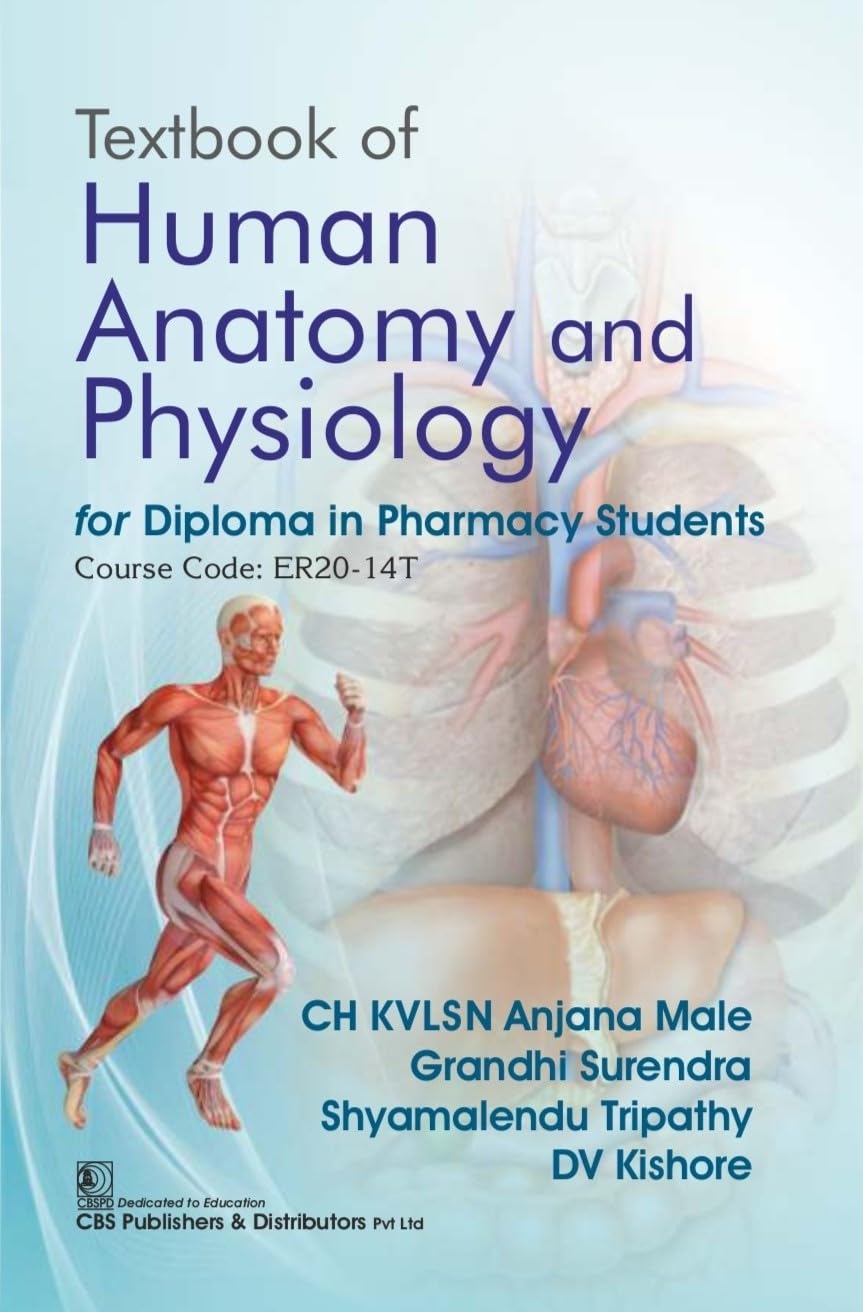 Textbook Of Human Anatomy And Physiology For Diploma In Pharmacy Students (Pb 2026)