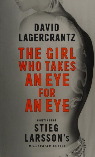 Cover of Girl Who Takes an Eye for an Eye: A Dragon Tattoo Story