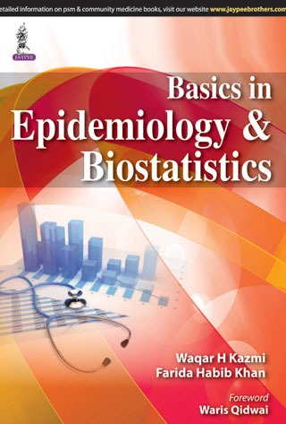 BASICS IN EPIDEMIOLOGY & BIOSTATISTICS 1st Edition 2015
