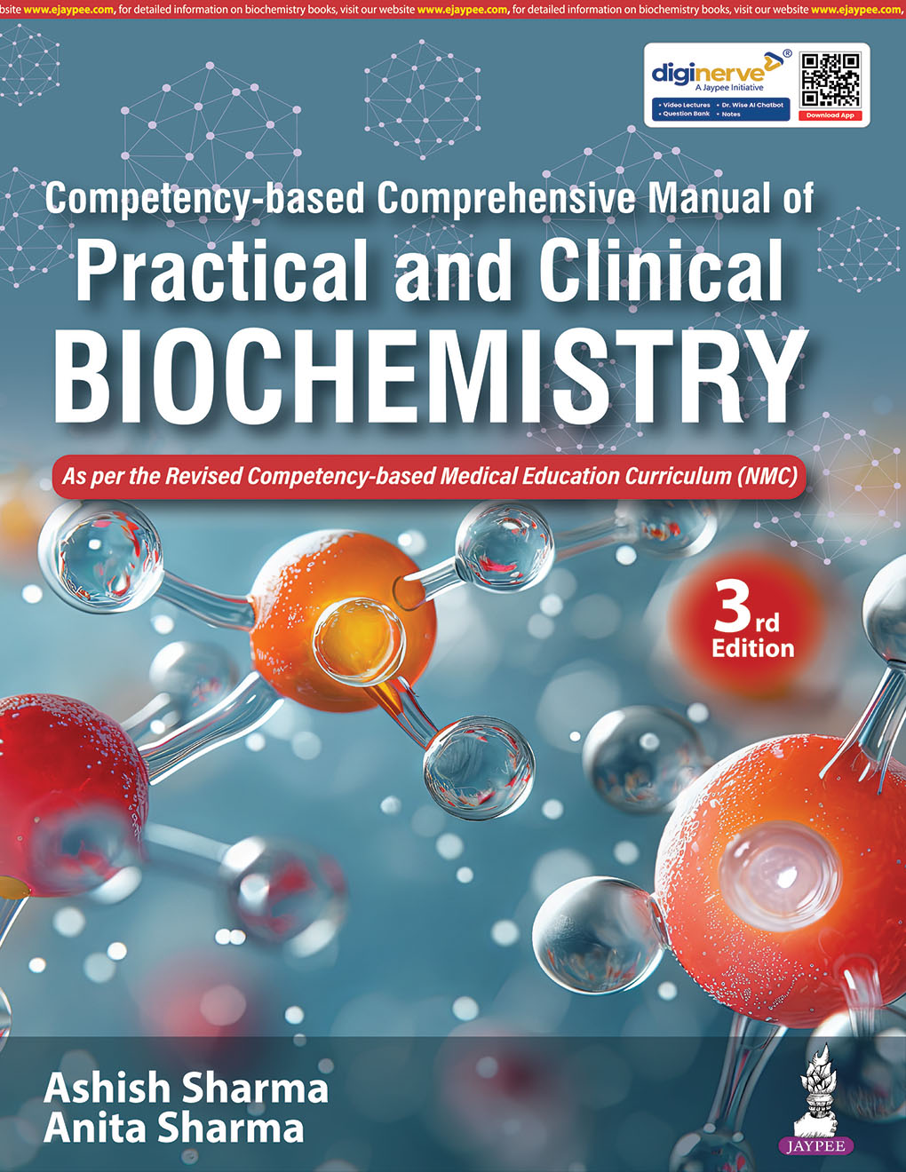 COMPETENCY-BASED COMPREHENSIVE MANUAL OF PRACTICAL AND CLINICAL BIOCHEMISTRY